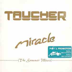 Taucher - Miracle (The Summer Mixes) download flac mp3