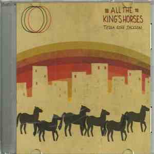 Tessa Rose Jackson - All The King's Horses download flac mp3