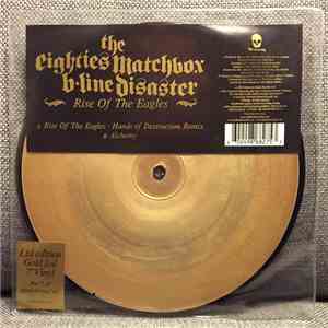 The Eighties Matchbox B-Line Disaster - Rise Of The Eagles download flac mp3