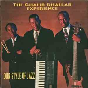The Ghalib Ghallab Experience - Our Style Of Jazz	Jazz download flac mp3