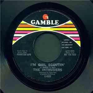 The Intruders - I'm Girl Scoutin' download flac mp3