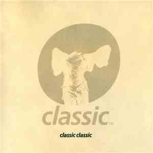 Various - Classic Classic download flac mp3