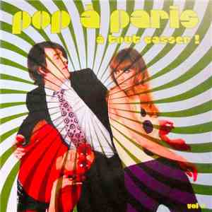 Various - Pop À Paris Volume 2 : À Tout Casser ! download flac mp3