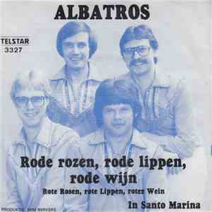 Albatros  - Rode Rozen, Rode Lippen, Rode Wijn flac mp3 download