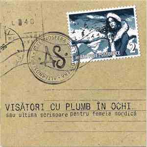 Alternosfera - Visători Cu Plumb În Ochi (Sau Ultima Scrisoare Pentru Femeia Nordică) download flac mp3