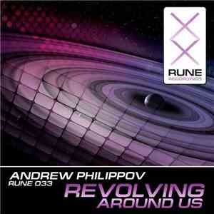 Andrew Philippov - Revolving Around Us download flac mp3