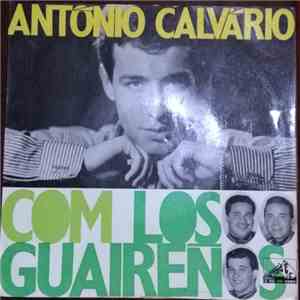 António Calvário Com Los Guaireños - El Cuchipe download flac mp3