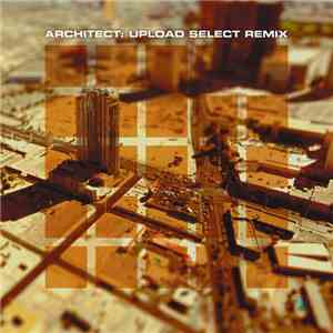 Architect - Upload Select Remix download flac mp3