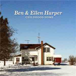 Ben & Ellen Harper - Childhood Home download flac mp3