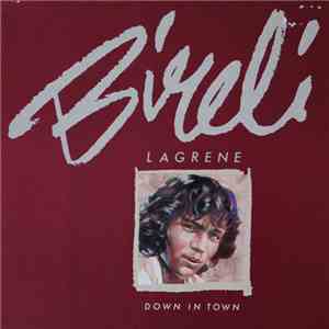 Biréli Lagrène - Down In Town download flac mp3