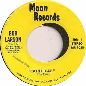 Bob Larson  - Cattle Call / 99 Legs And A Thump (The Centipede Song) download flac mp3
