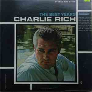 Charlie Rich - The Best Years download flac mp3