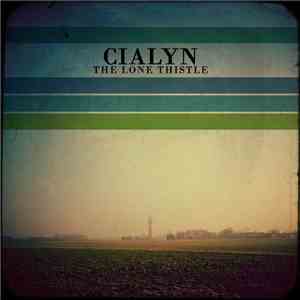 Cialyn - The Lone Thistle download flac mp3