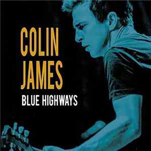 Colin James  - Blue Highways download flac mp3