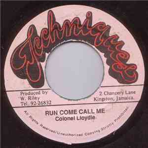 Colonel Lloydie - Run Come Call Me download flac mp3