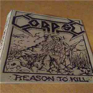 Corpse  - Reason To Kill download flac mp3