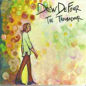 Drew De Four - The Troubadour download flac mp3