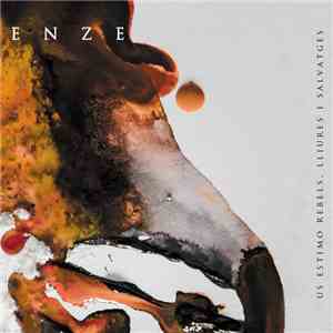 ENZE - Us Estimo Rebels, Lliures I Salvatges download flac mp3