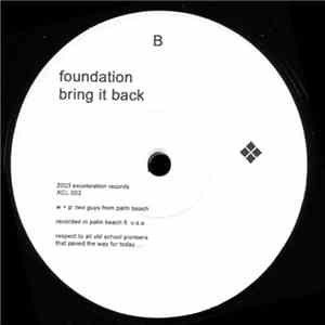Excel / Foundation  - Seduction / Bring It Back download flac mp3