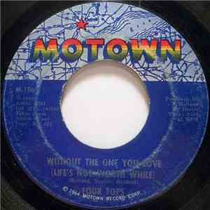 Four Tops - Without The One You Love (Life's Not Worth While) download flac mp3