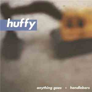 Huffy  - Anything Goes / Handlebars download flac mp3