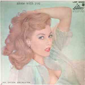 Irv Orton Orchestra - Alone With You download flac mp3