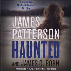 James Patterson  And James O. Born - Haunted download flac mp3