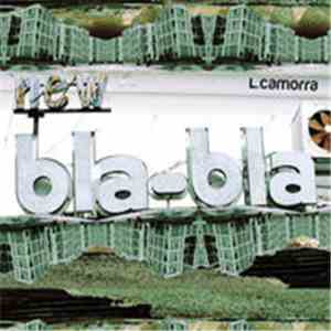 L. Camorra - New Bla Bla download flac mp3