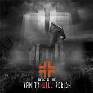Les Anges De La Nuit - Vanity Will Perish download flac mp3