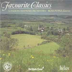 London Festival Orchestra, Ross Pople - Favourite Classics download flac mp3