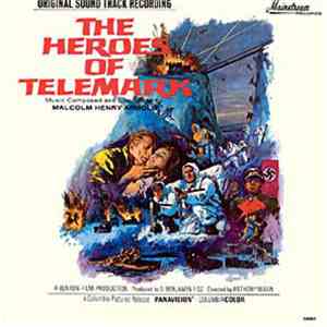 Malcolm Henry Arnold - The Heroes Of Telemark: Original Sound Track Recording download flac mp3
