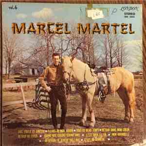 Marcel Martel - Vol. 6 download flac mp3