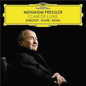 Menahem Pressler - Clair De Lune (Debussy • Fauré • Ravel) download flac mp3