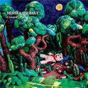 Mishka Shubaly - Coward's Path download flac mp3