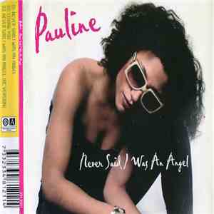 Pauline - Never Said I Was An Angel download flac mp3
