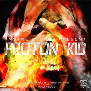 Proton Kid - Breaker / Swing With Me download flac mp3