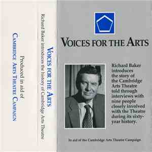 Richard Baker  - Voices For The Arts (Richard Baker Introduces The History Of The Cambridge Arts Theatre) download flac mp3