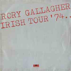 Rory Gallagher - Irish Tour '74 download flac mp3