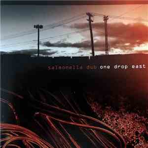 Salmonella Dub - One Drop East download flac mp3