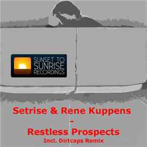 Setrise & Rene Kuppens - Restless Prospects download flac mp3