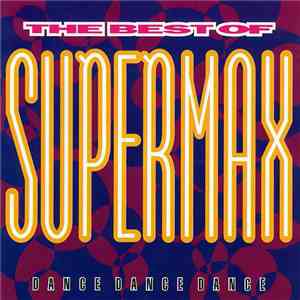 Supermax - The Best Of - Dance Dance Dance download flac mp3