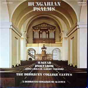 The Debrecen College Cantus - Hungarian Psalms / Magyar Zsoltárok download flac mp3