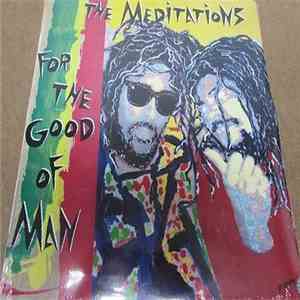 The Meditations - For The Good Of Man download flac mp3