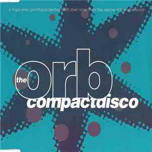 The Orb - A Huge Ever Growing Pulsating Brain That Rules From The Centre Of The Ultraworld download flac mp3