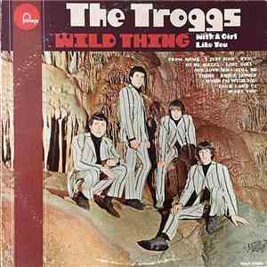 The Troggs - Wild Thing download flac mp3