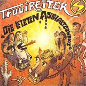 Trabireiter - Die Letzten Asphalt Cowboys download flac mp3
