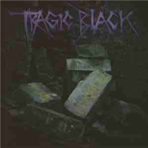 Tragic Black - The Eternal Now download flac mp3