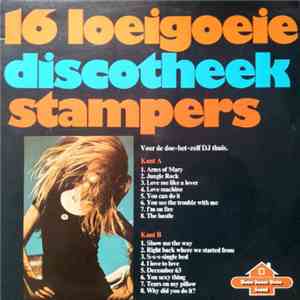 Unknown Artist - 16 Loeigoeie Discotheek Stampers download flac mp3