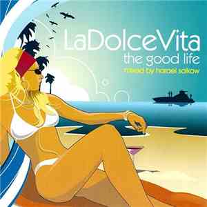 Various - La Dolce Vita - Mixed By Harael Salkow download flac mp3