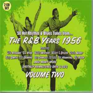 Various - The R&B Years 1956: Volume Two download flac mp3